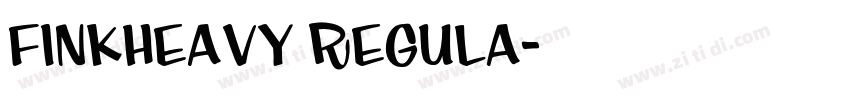 FinkHeavy Regula字体转换